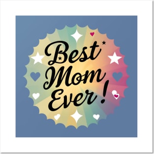 Best Mom Ever Posters and Art